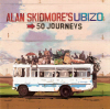 Alan Skidmore's Ubizo: 50 Journeys CD cover