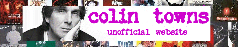 Unofficial Colin Towns Website
