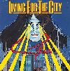 Gillan: Living For The City 7 inch cover