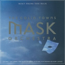 Colin Towns' Mask Orchestra: Bolt From The Blue CD cover